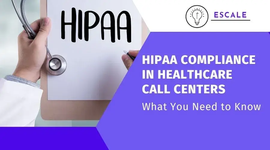 HIPAA Compliance in Healthcare Call Centers: What You Need to Know