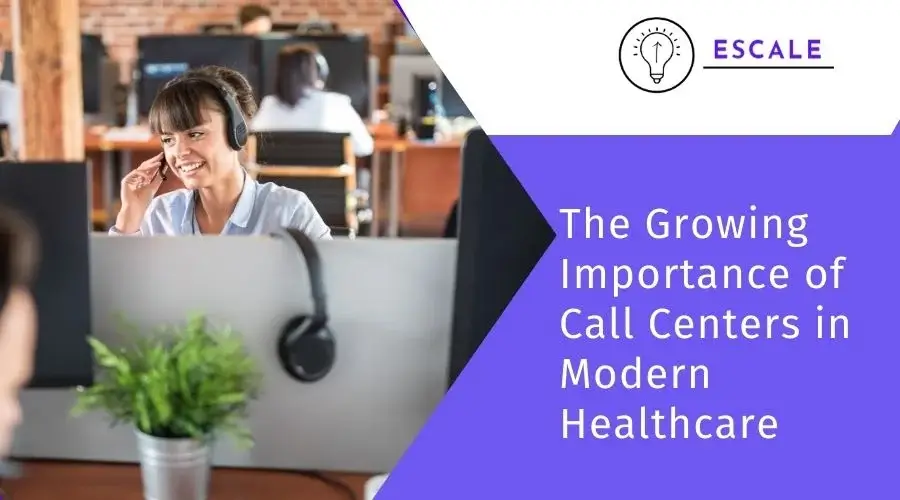 The Role of Call Centers in Managing High-Volume Patient Inquiries