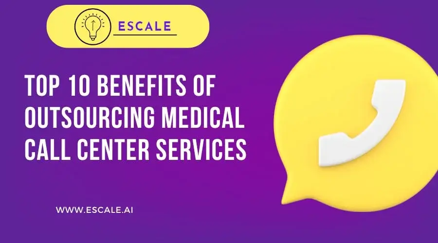 10 Reasons Healthcare Providers Are Outsourcing Call Center Services