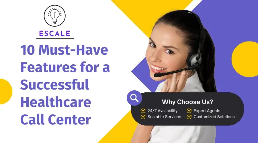 Top 10 Features to Boost Your Healthcare Call Center Efficiency