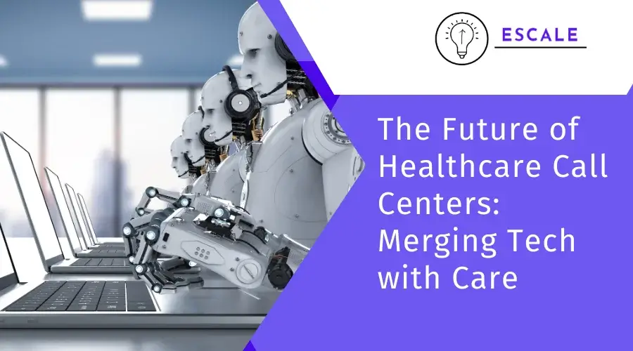 The Role of AI and Human Empathy in Healthcare Call Centers: A 2025 Outlook