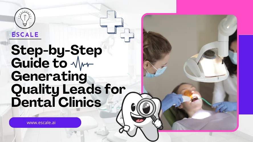 quality leads for dental clinics